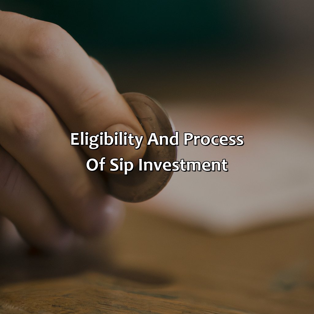 Eligibility and Process of SIP Investment-what is sip investment?, 