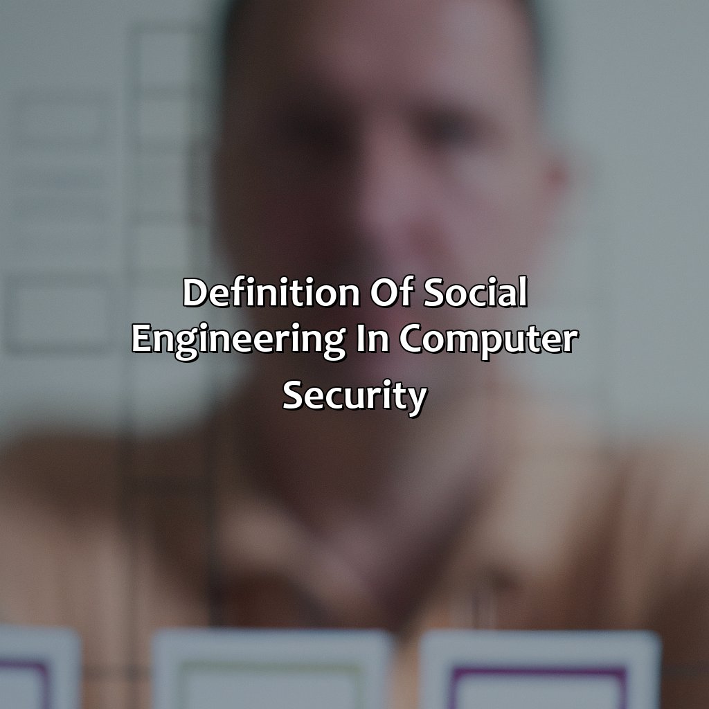 Definition of social engineering in computer security-what is social engineering in computer security?, 