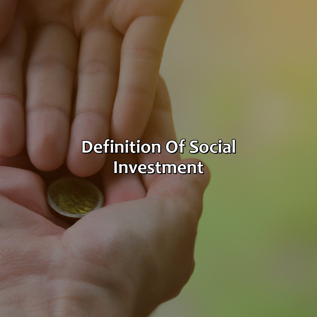 Definition of Social Investment-what is social investment?, 