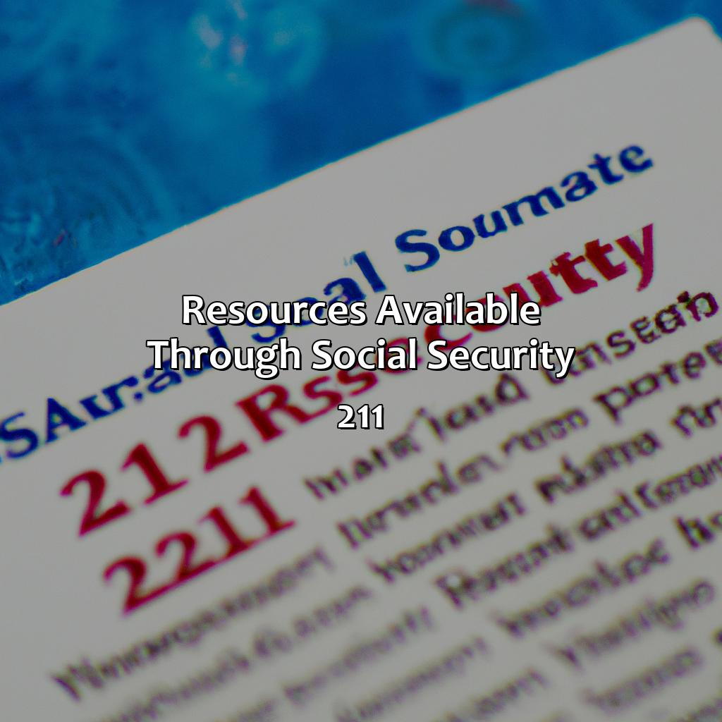 Resources Available through Social Security 211-what is social security 211?, 