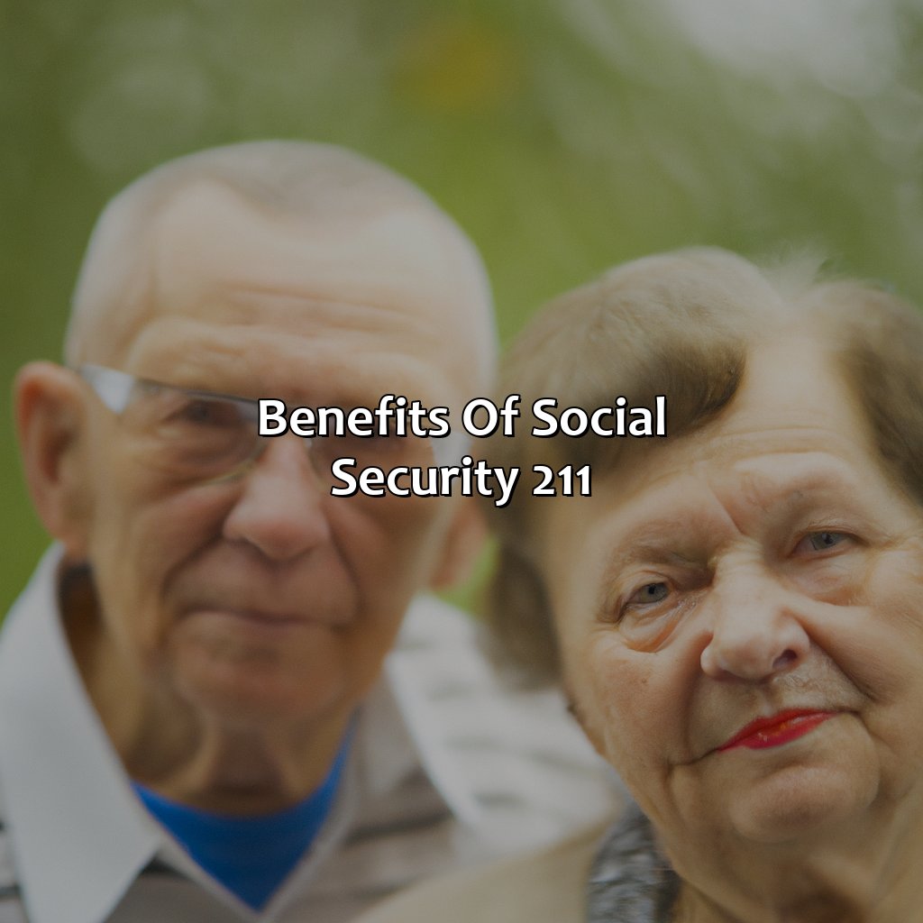 Benefits of Social Security 211-what is social security 211?, 