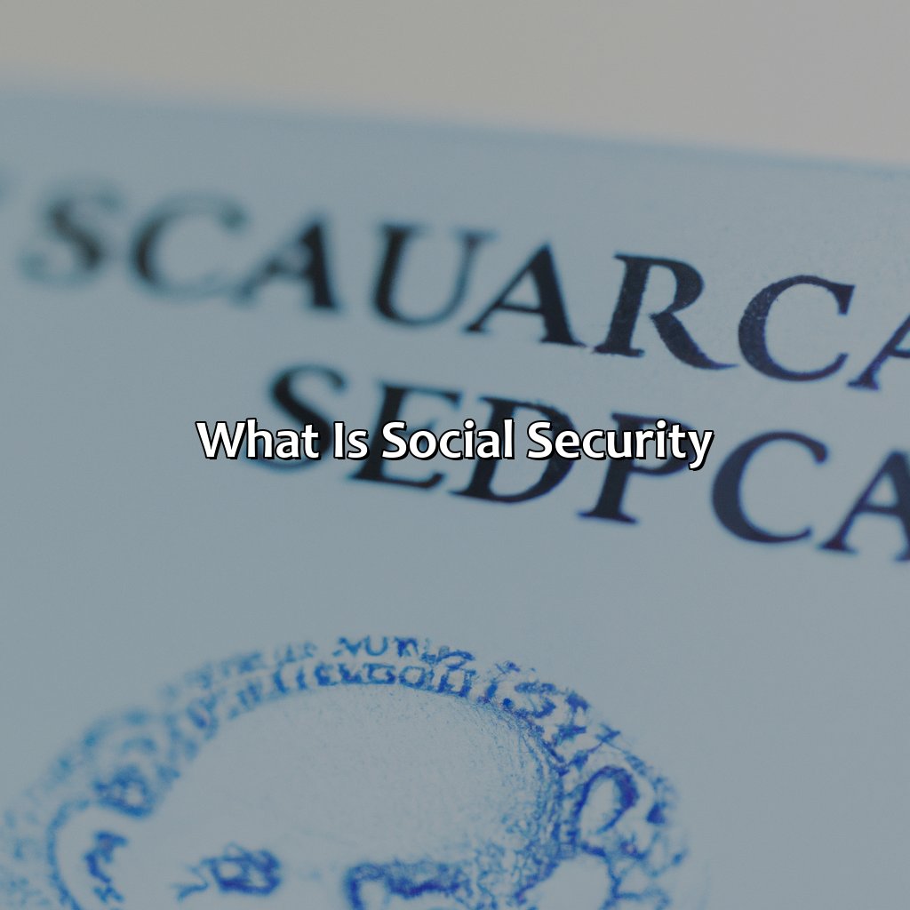 What is Social Security?-what is social security?, 