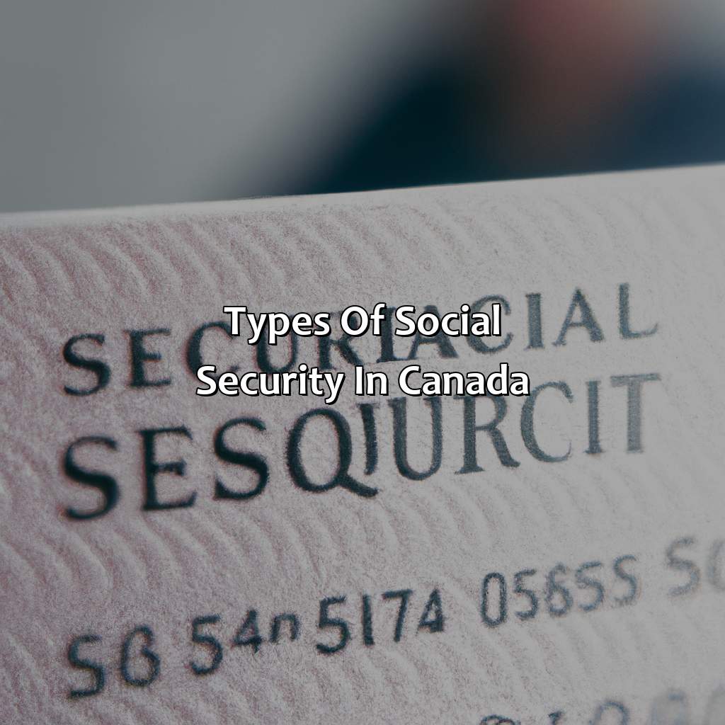 Types of Social Security in Canada-what is social security called in canada?, 