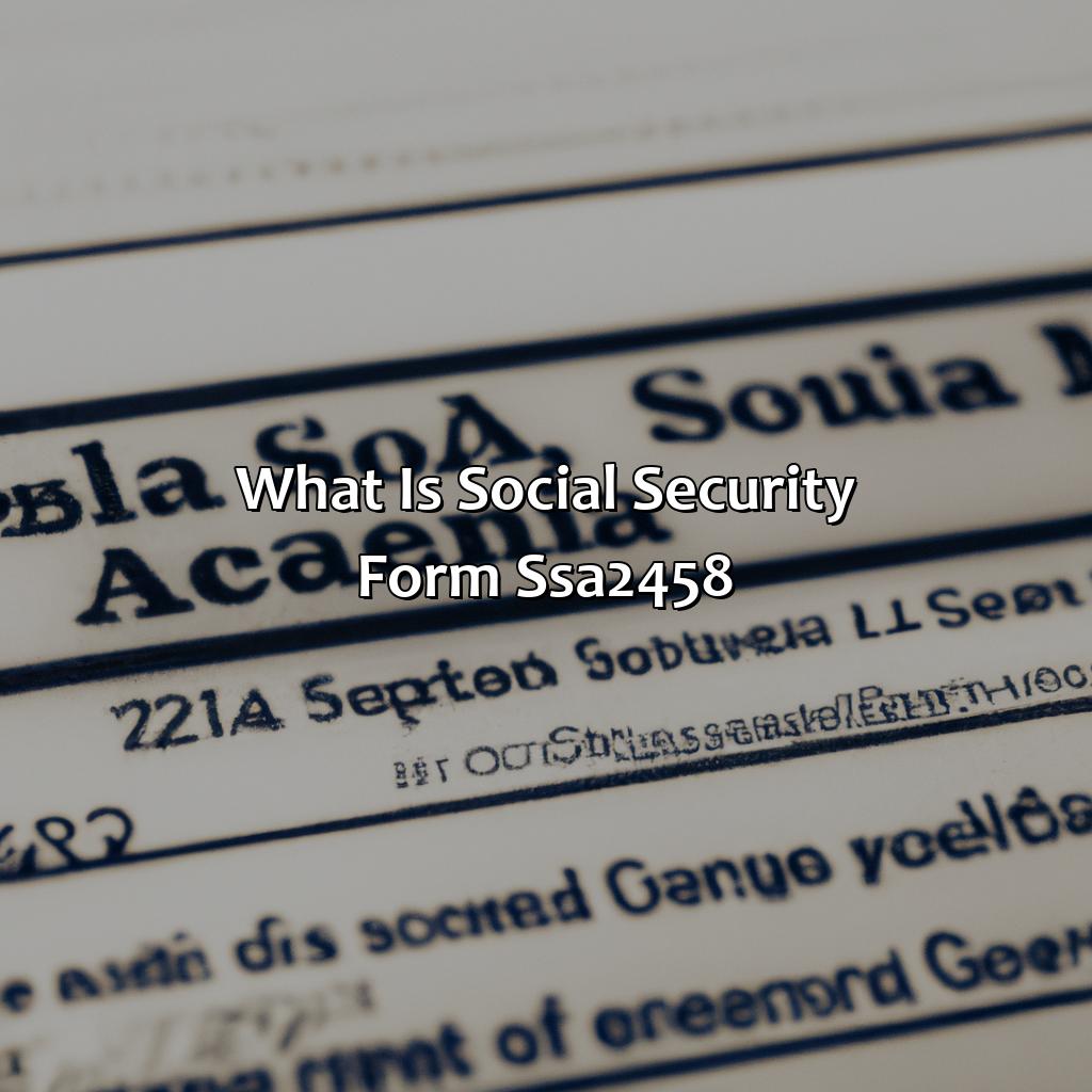What Is Social Security Form Ssa-2458?