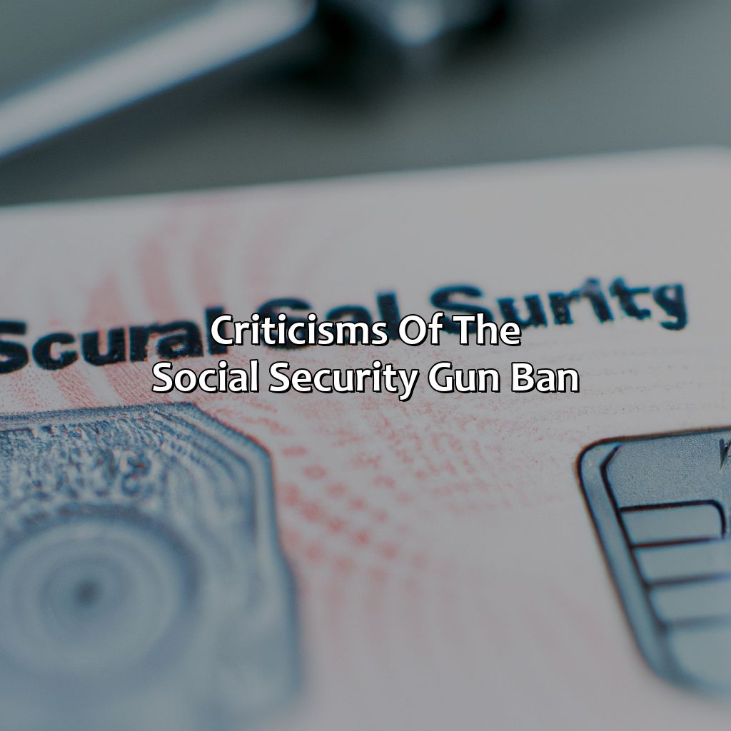 Criticisms of the Social Security Gun Ban-what is social security gun ban?, 