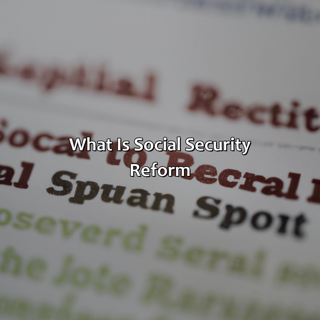 What Is Social Security Reform?