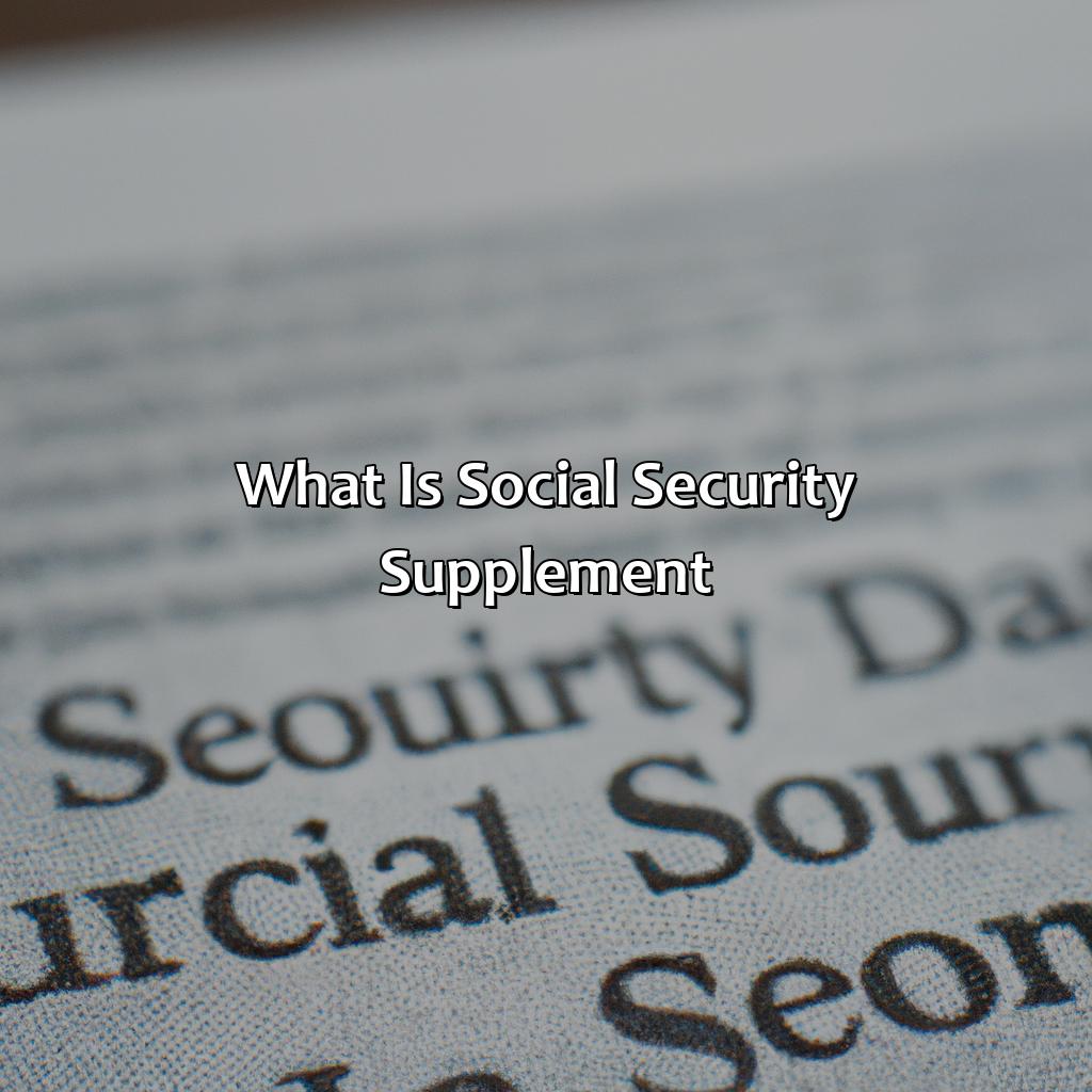 What is Social Security Supplement?-what is social security supplement?, 