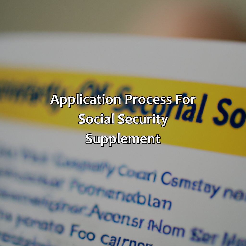 Application Process for Social Security Supplement-what is social security supplement?, 