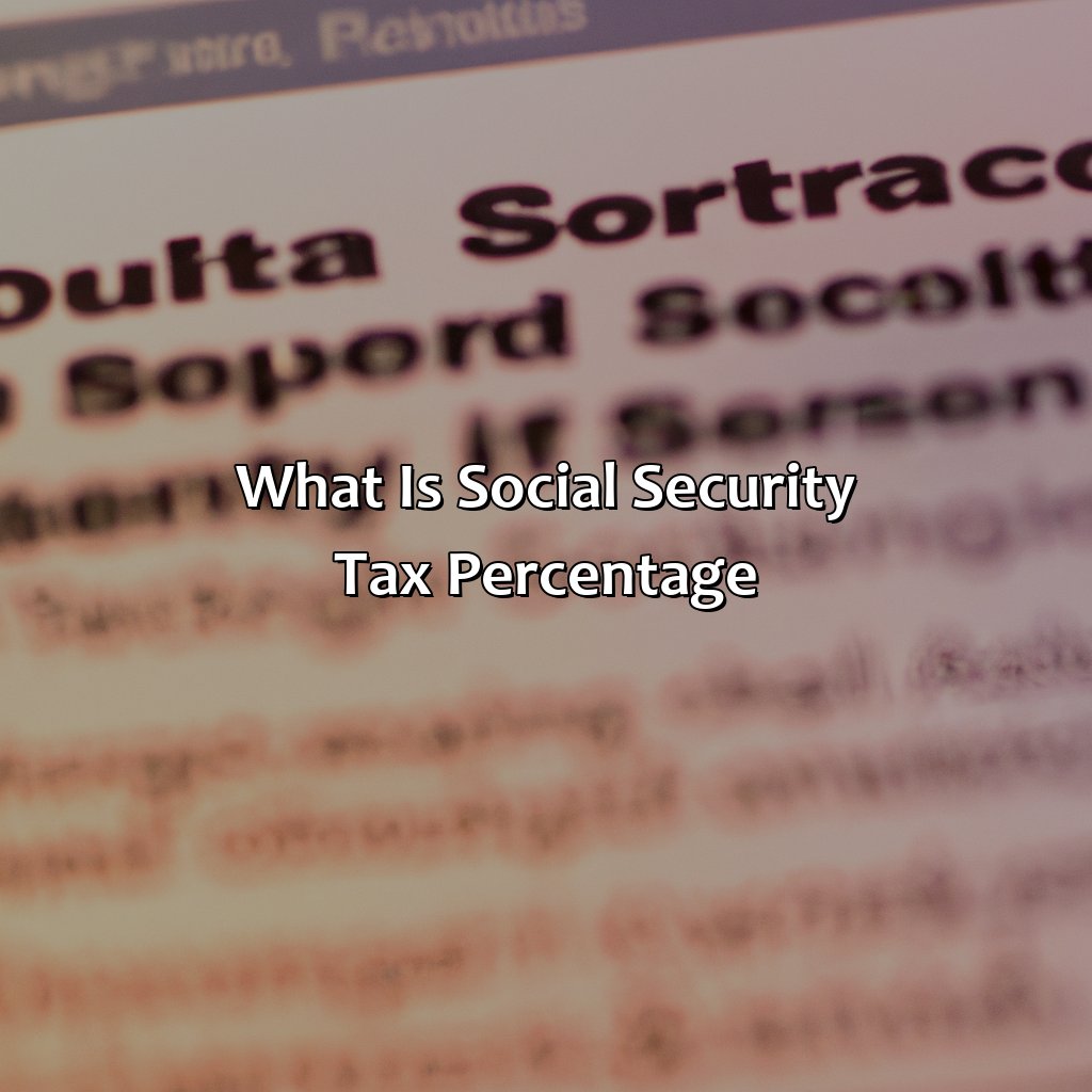 What Is Social Security Tax Percentage?