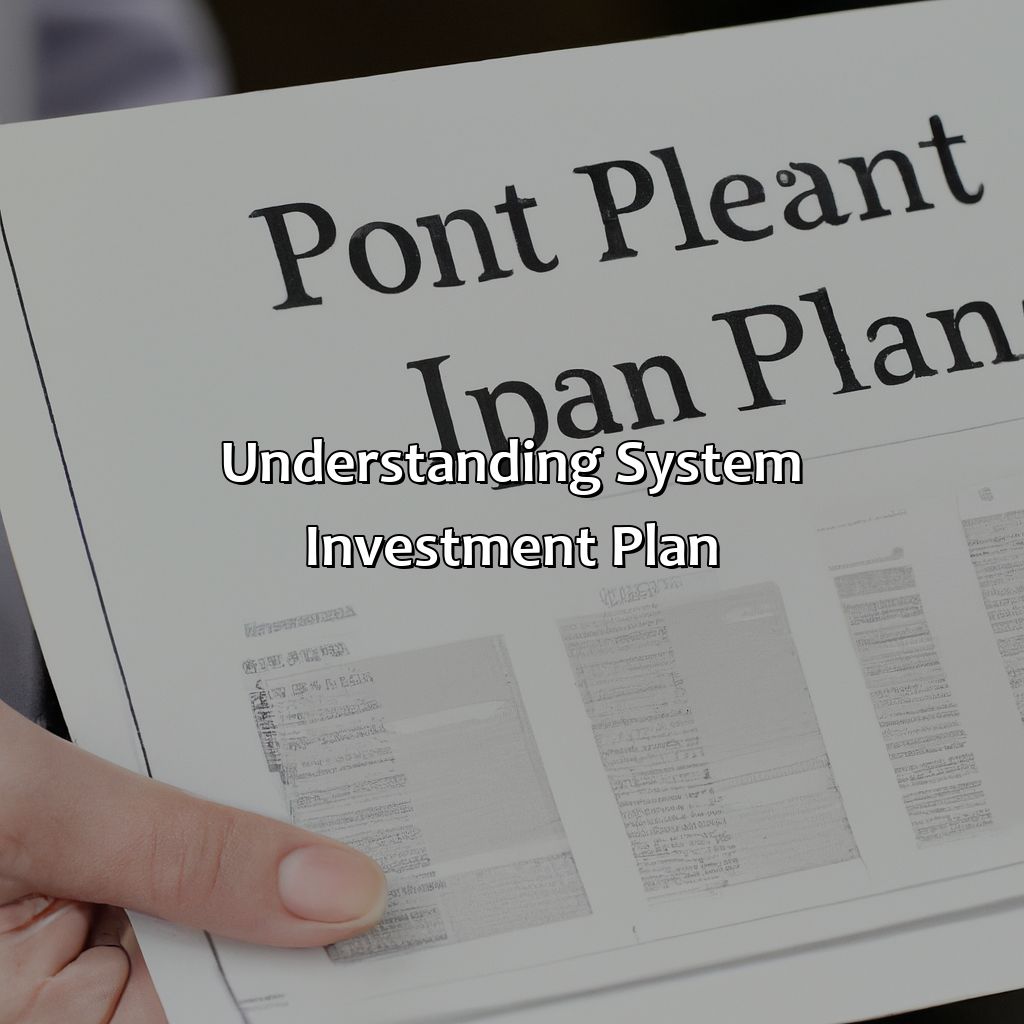 Understanding System Investment Plan-what is system investment plan?, 