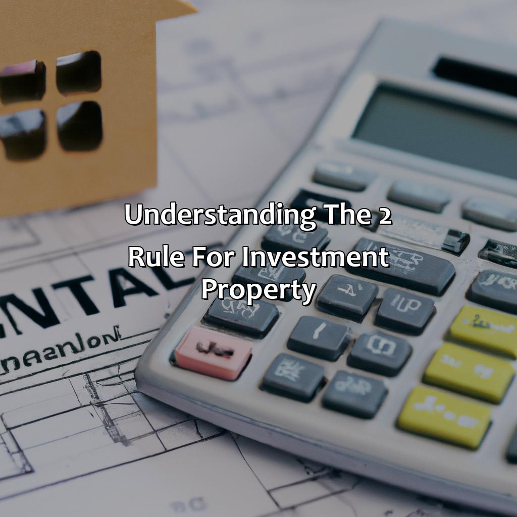 Understanding the 2% Rule for Investment Property-what is the 2% rule for investment property?, 