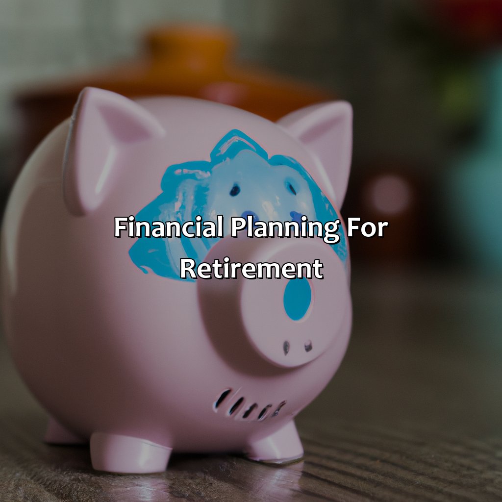 Financial Planning for Retirement-what is the advantage of investing early for retirement?, 