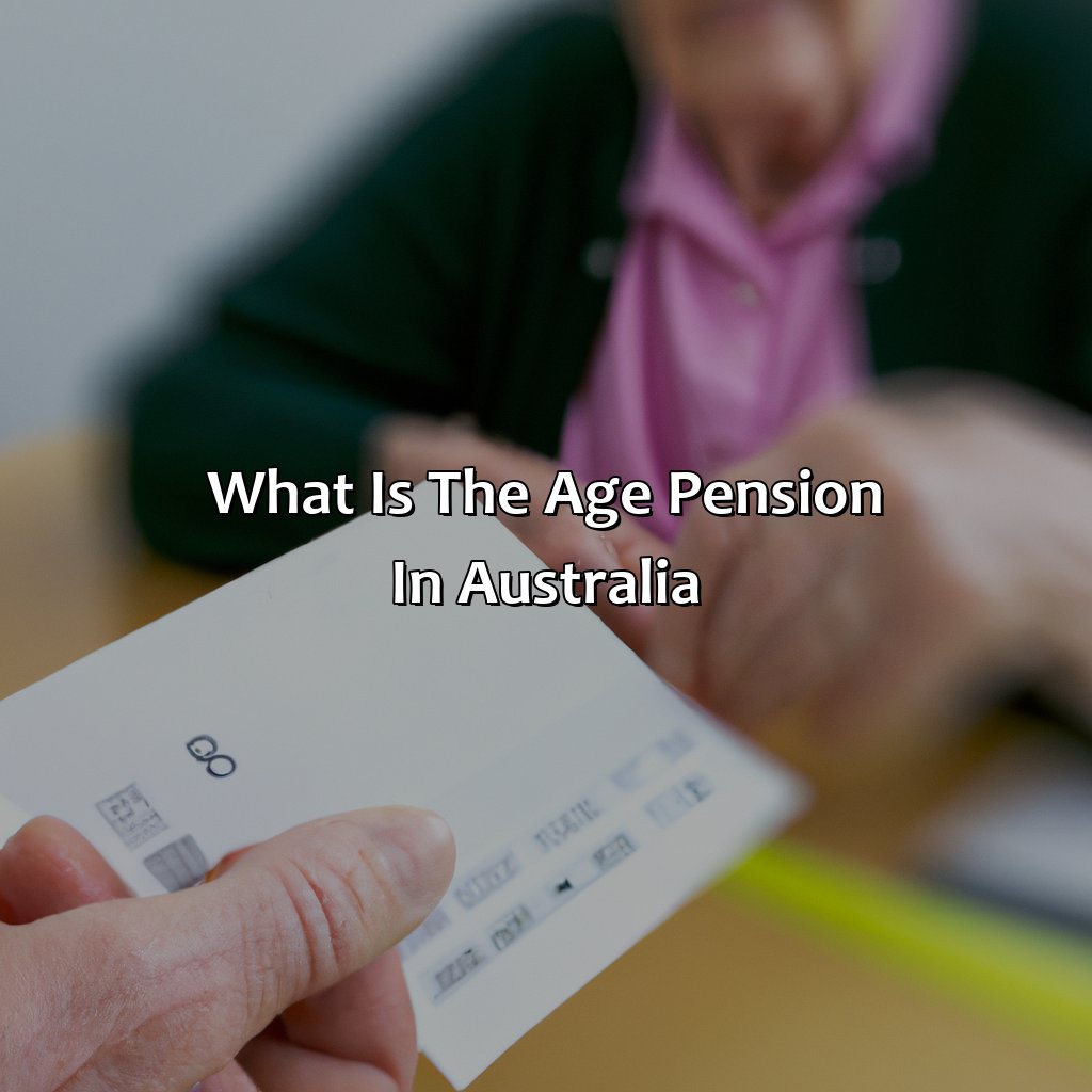 What Is The Age Pension In Australia?