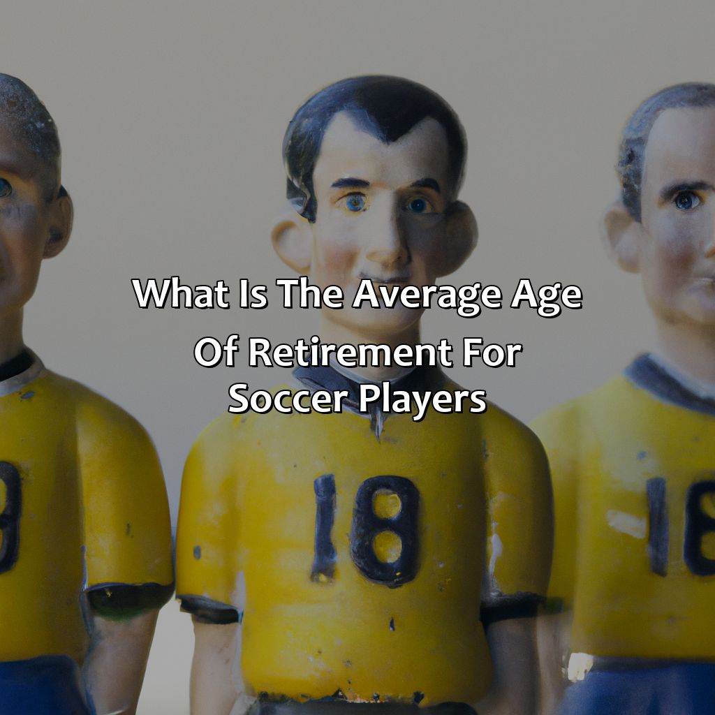 What Is The Average Age Of Retirement For Soccer Players?