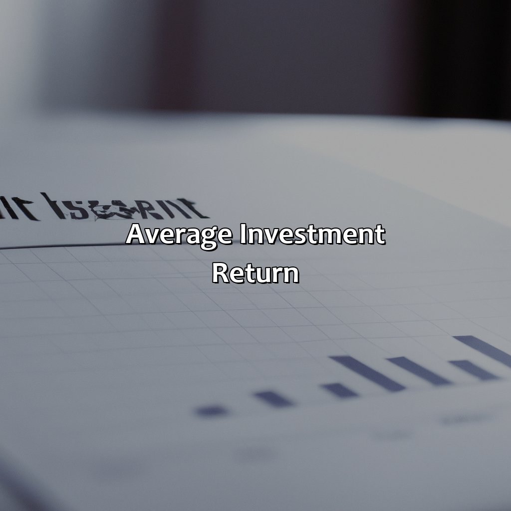 Average Investment Return-what is the average investment return?, 