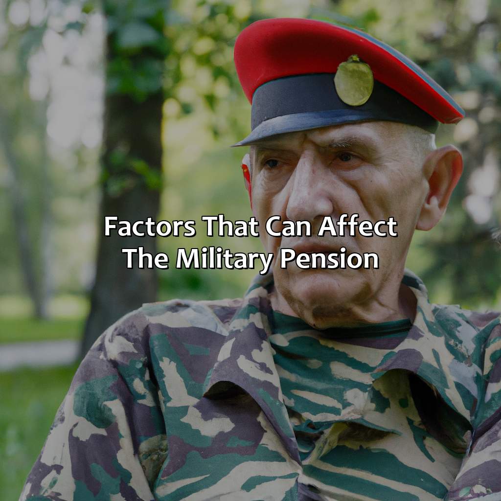 Factors that can affect the Military Pension-what is the average military pension after 20 years?, 