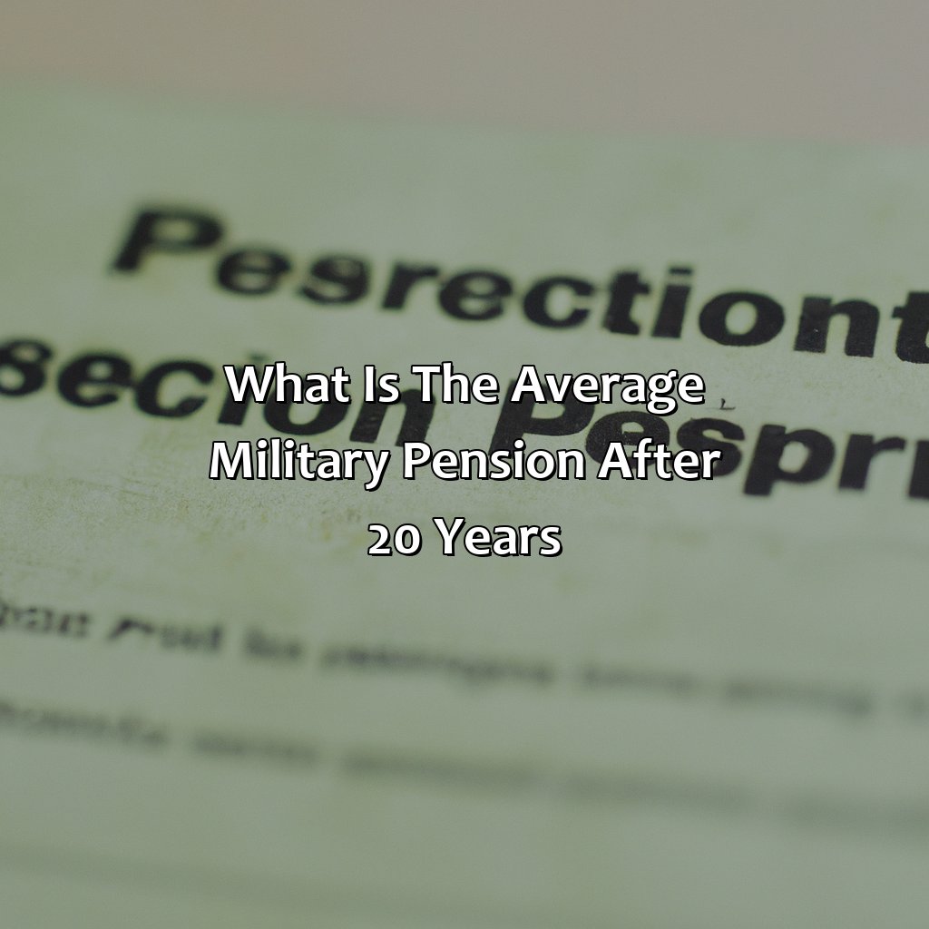 What Is The Average Military Pension After 20 Years Retire Gen Z