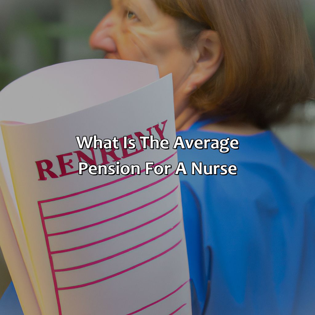 What Is The Average Pension For A Nurse?