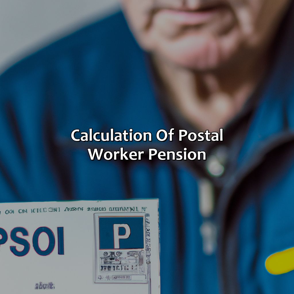 Calculation of Postal Worker Pension-what is the average pension for a postal worker?, 