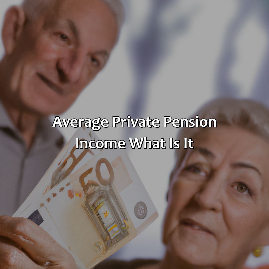 Average Private Pension Income: What is it?-what is the average private pension income?, 