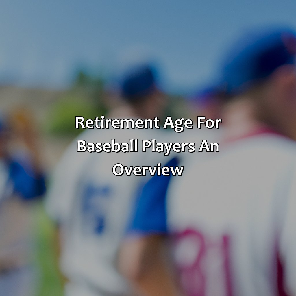 What Is The Average Retirement Age For Baseball Players? Retire Gen Z