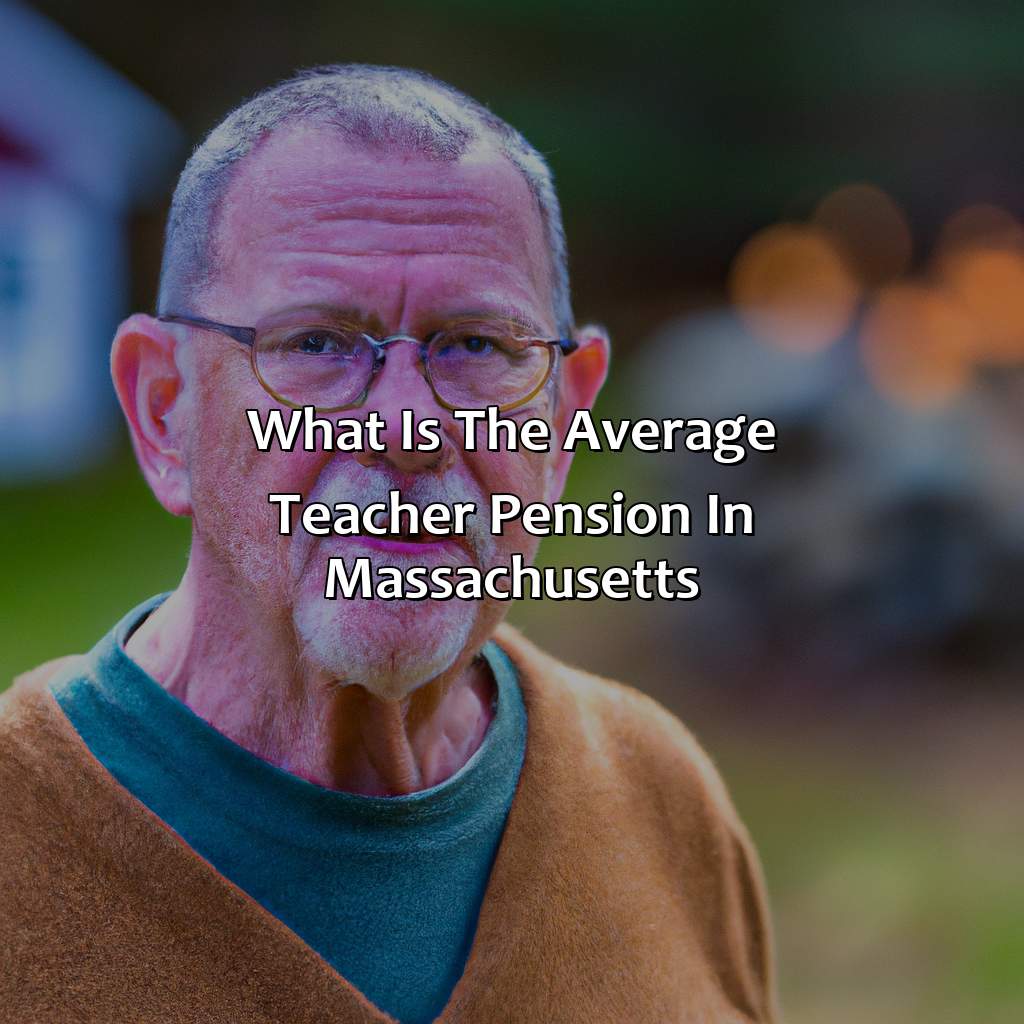 What Is The Average Teacher Pension In Massachusetts Retire Gen Z