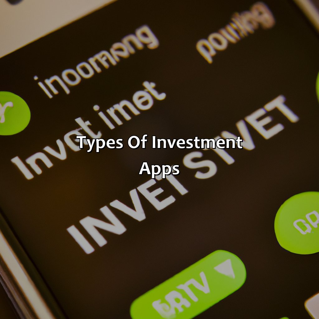 Types of Investment Apps-what is the best investment app?, 