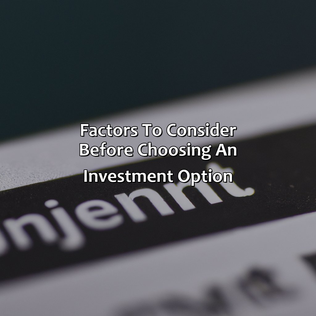 Factors to consider before choosing an investment option-what is the best investment for monthly income?, 