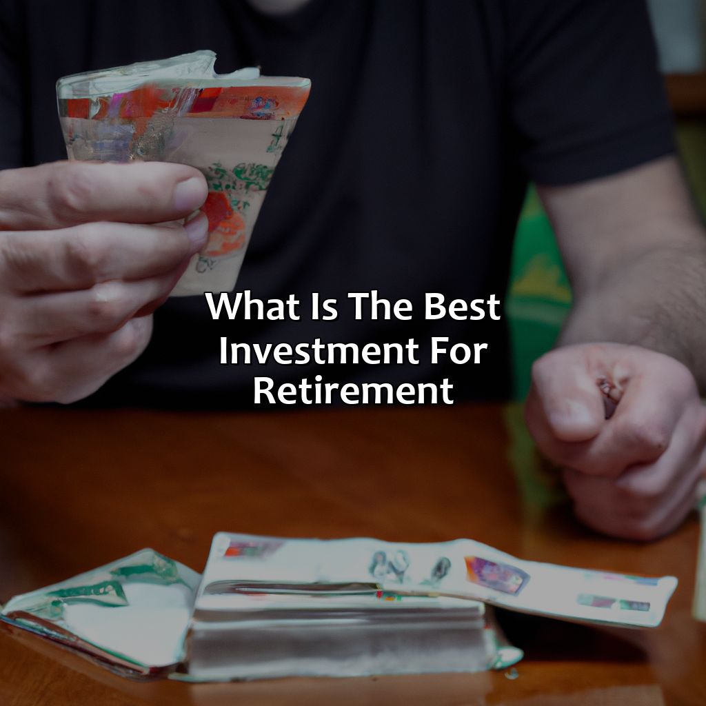 What Is The Best Investment For Retirement?