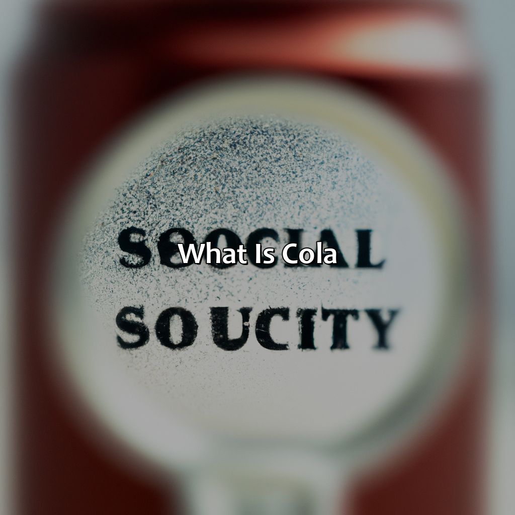 What is Cola?-what is the cola for social security?, 