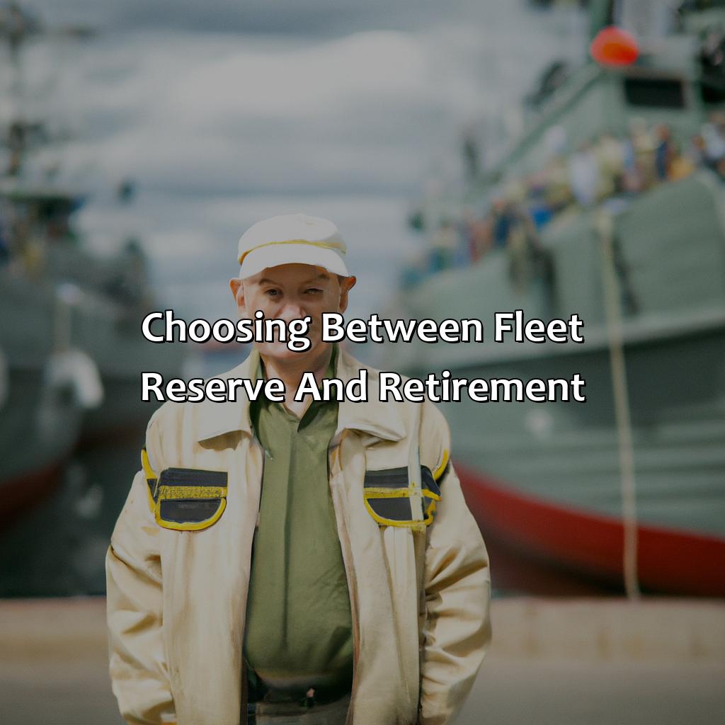 Choosing Between Fleet Reserve and Retirement-what is the difference between fleet reserve and retirement?, 