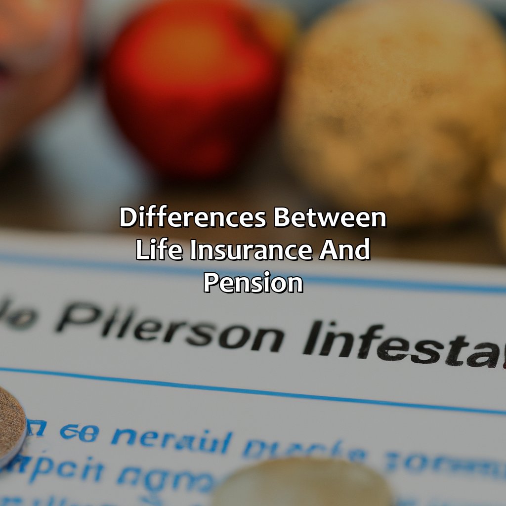 Differences between Life Insurance and Pension-what is the difference between life insurance and a pension?, 