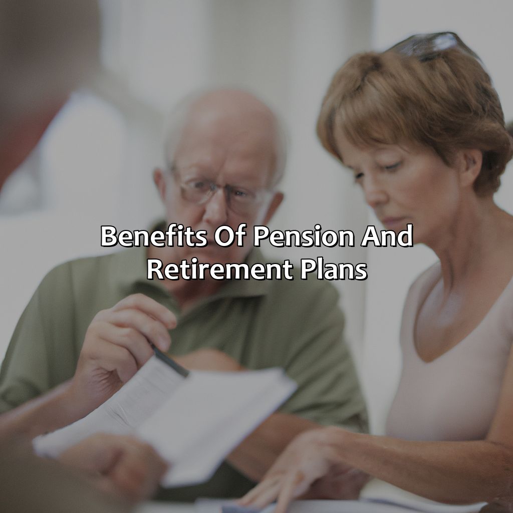 Benefits of Pension and Retirement Plans-what is the difference between pension and retirement?, 