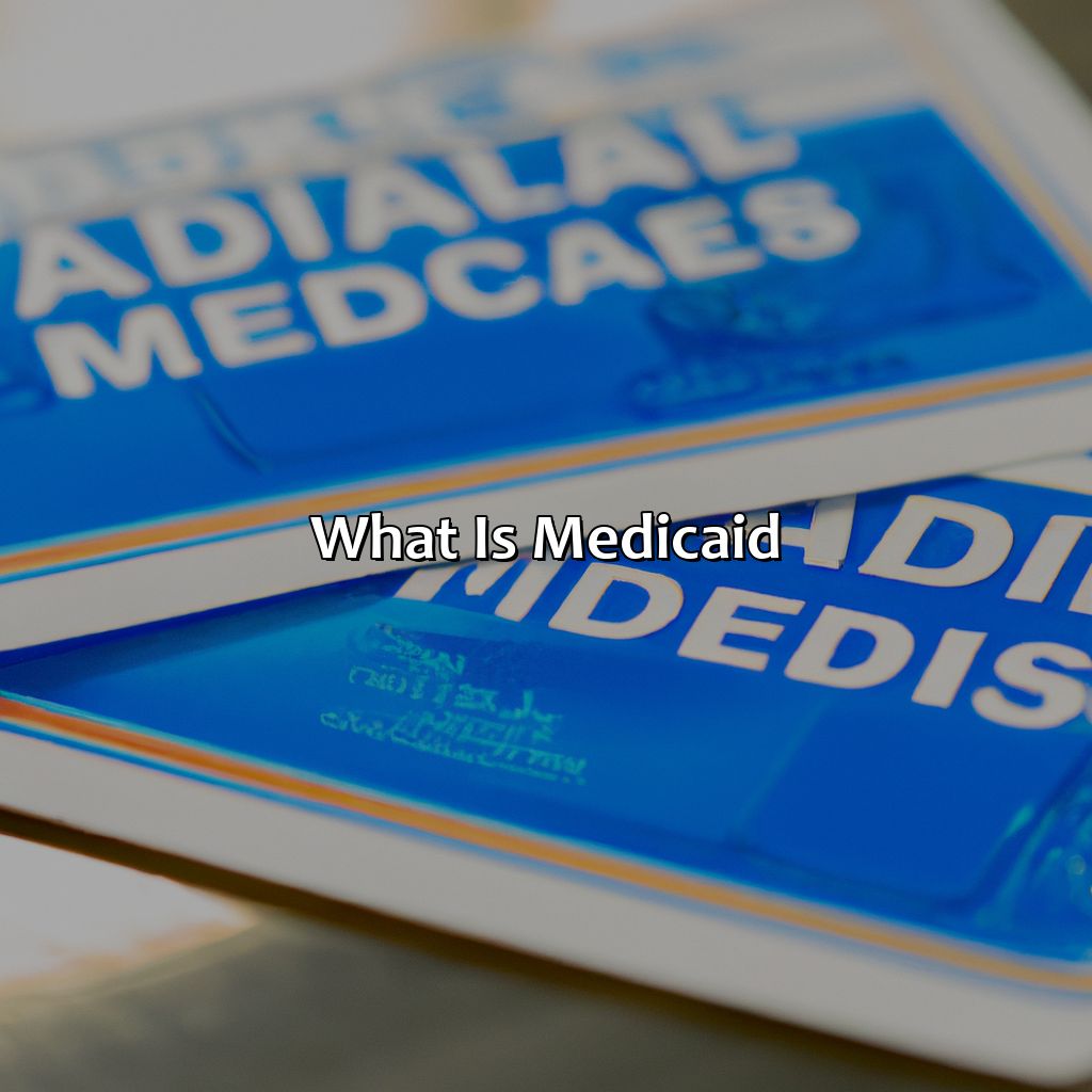 What is Medicaid?-what is the difference between social security medicaid and medicare?, 