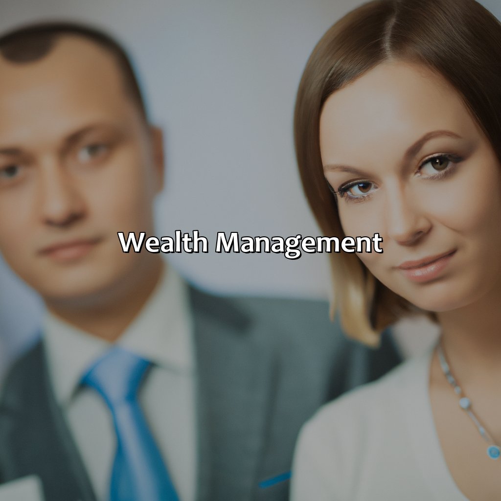 Wealth Management-what is the difference between wealth management and investment banking?, 