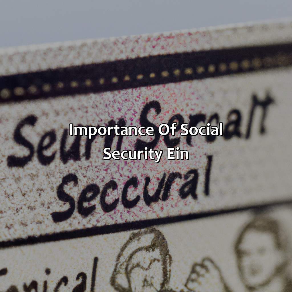 Importance of Social Security EIN-what is the ein for social security?, 
