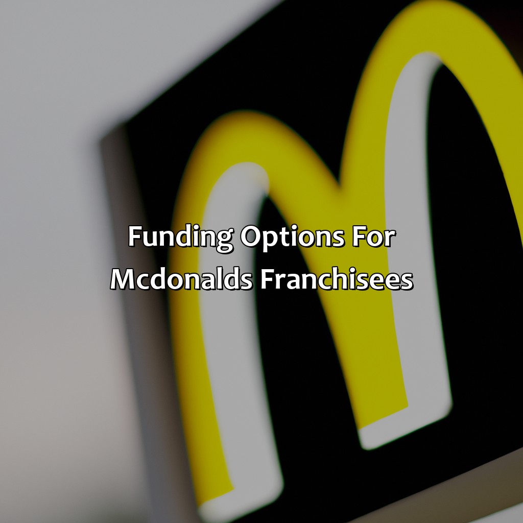 Funding Options for McDonald