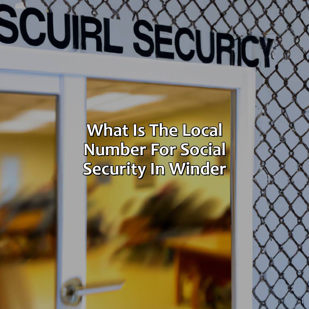 What Is The Local Number For Social Security In Winder?