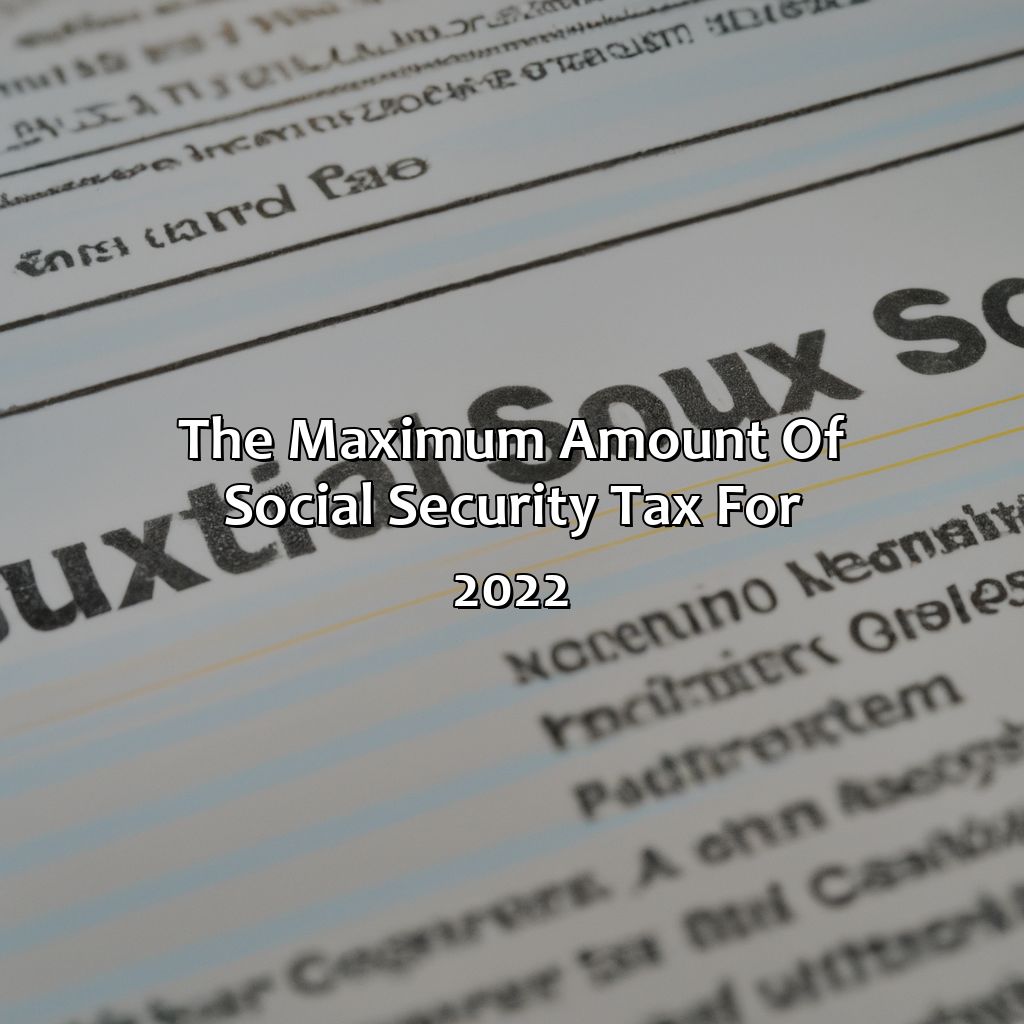 What Is The Max Social Security Tax For 2022? Retire Gen Z