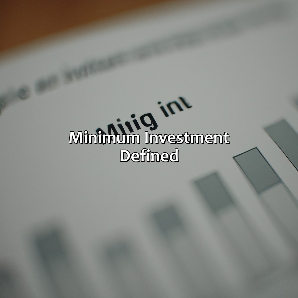 Minimum Investment Defined-what is the minimum investment for this fund?, 