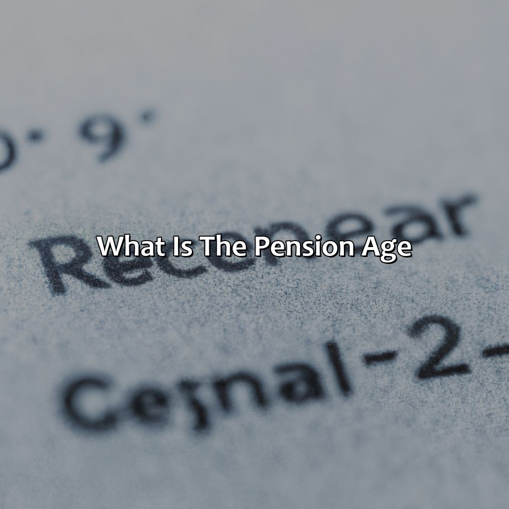 What Is The Pension Age?