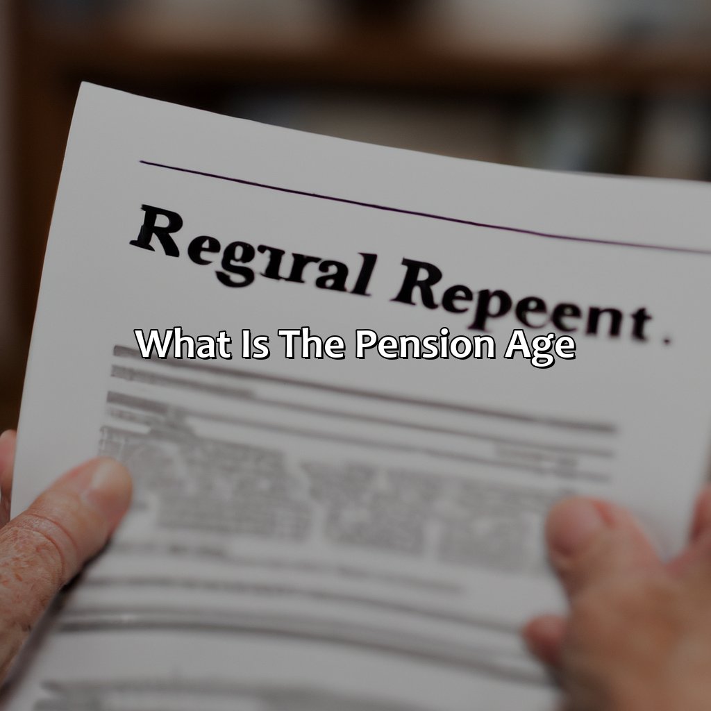 What is the pension age?-what is the pension age?, 