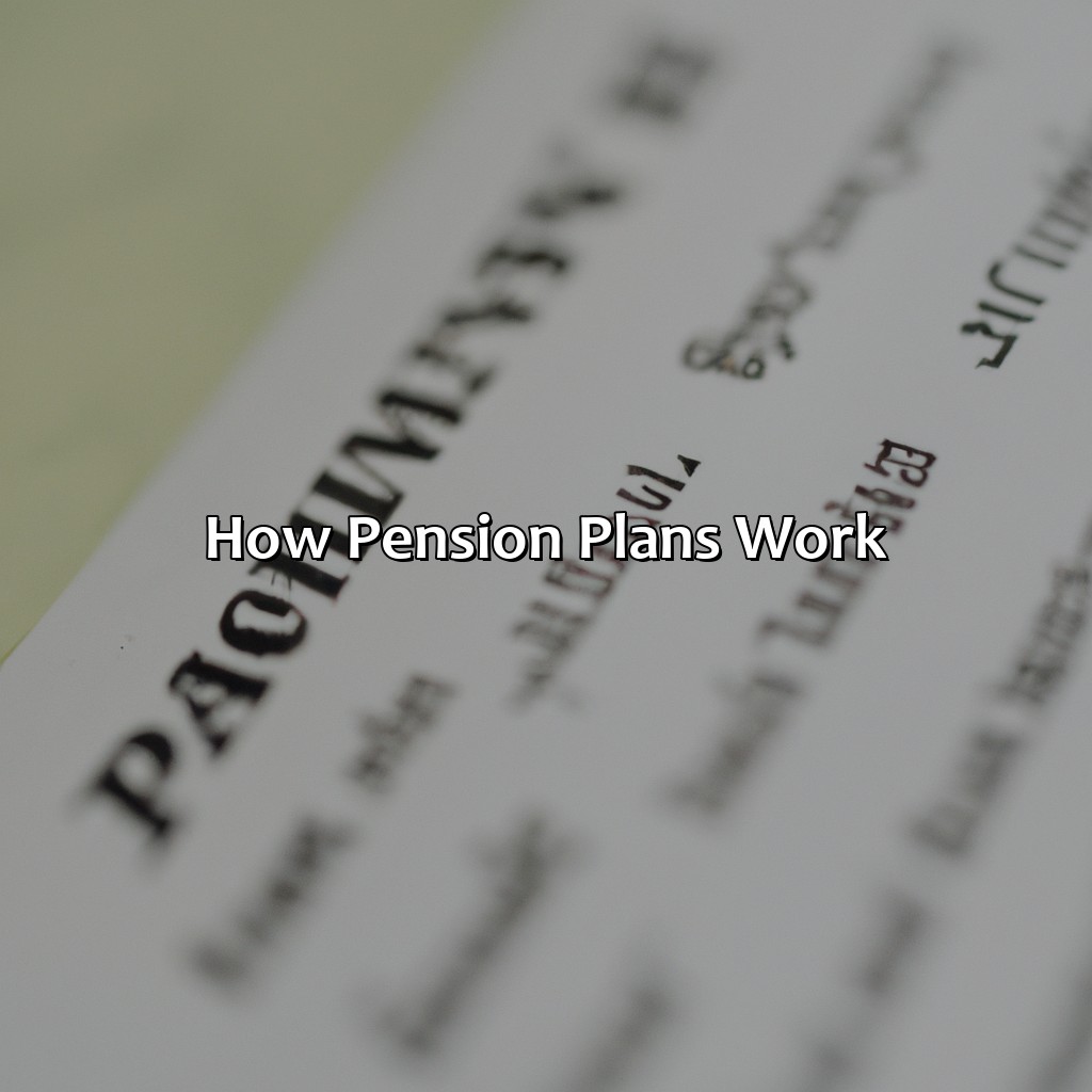 How pension plans work-what is the pension plan?, 