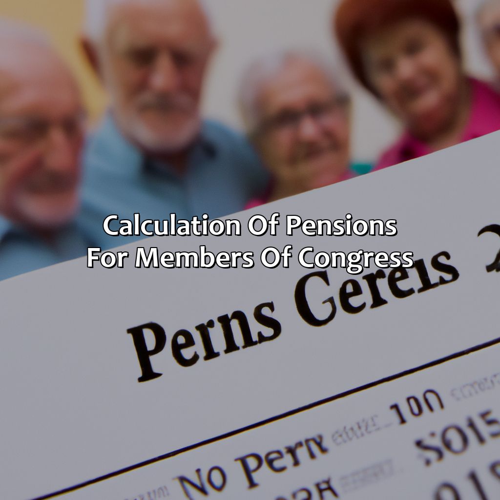 Calculation of Pensions for Members of Congress-what is the pension plan for congress?, 