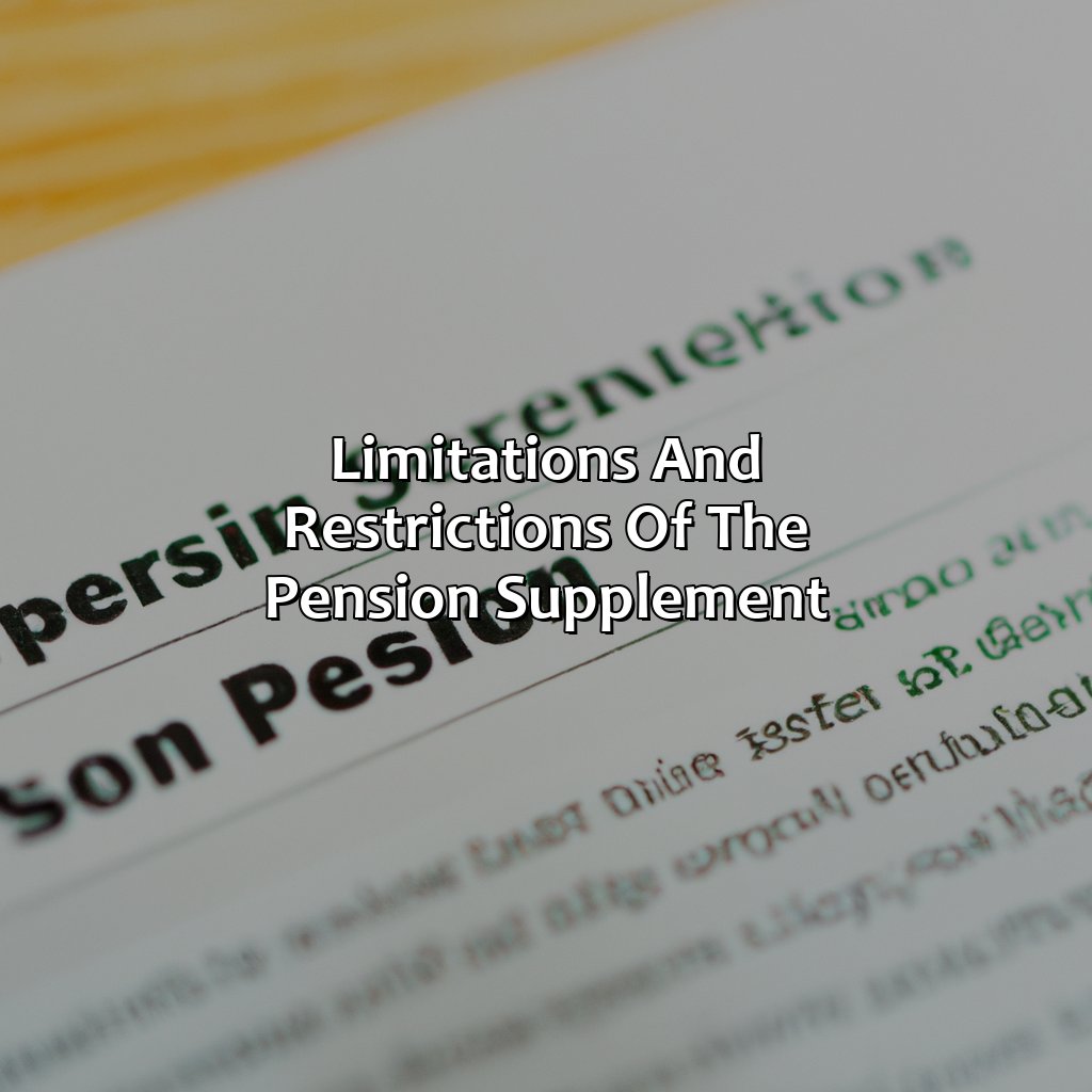 Limitations and restrictions of the Pension Supplement-what is the pension supplement?, 