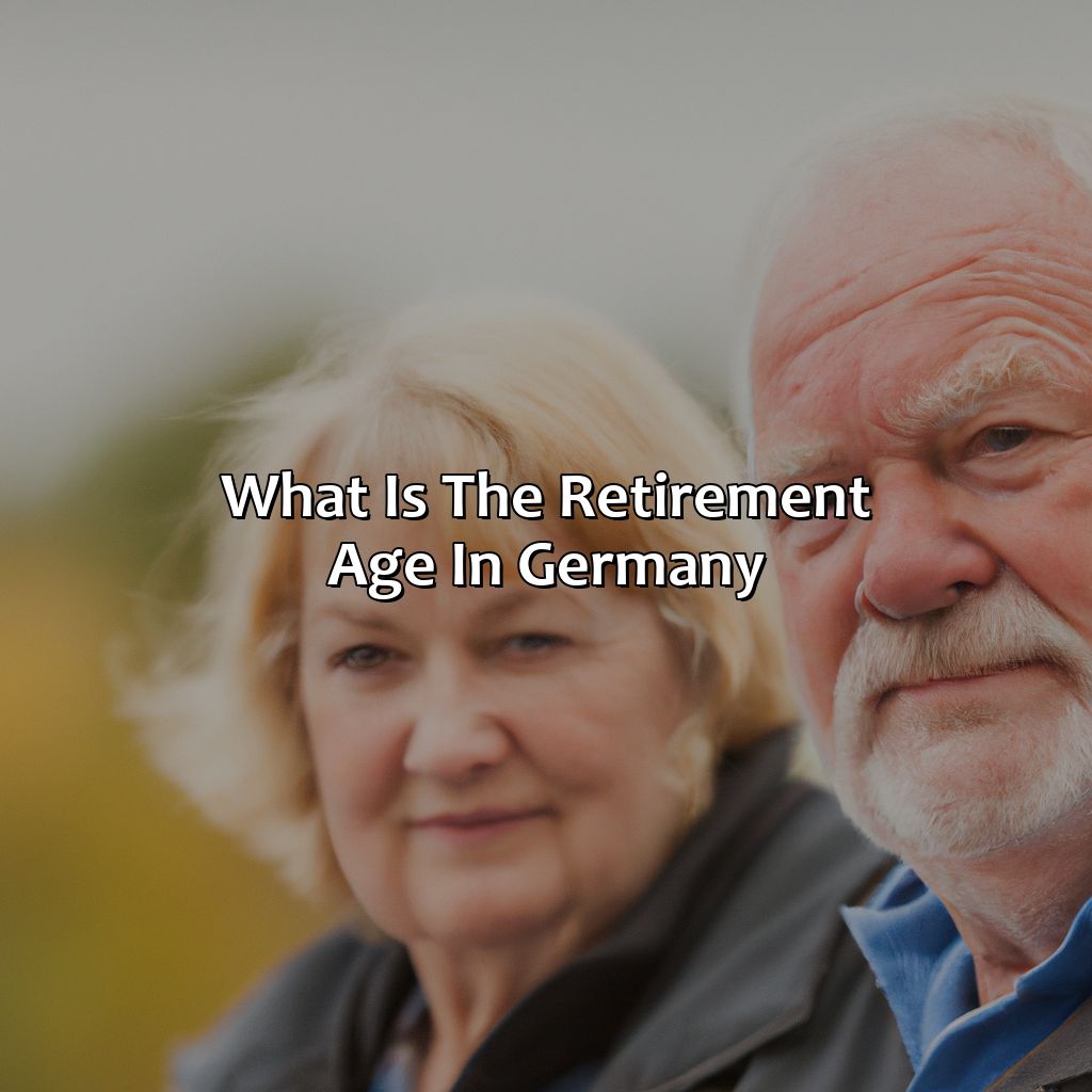 What Is The Retirement Age In Germany?