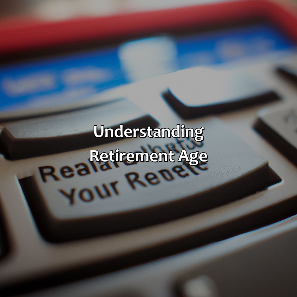 Understanding Retirement Age-what is the retirement age in louisiana?, 