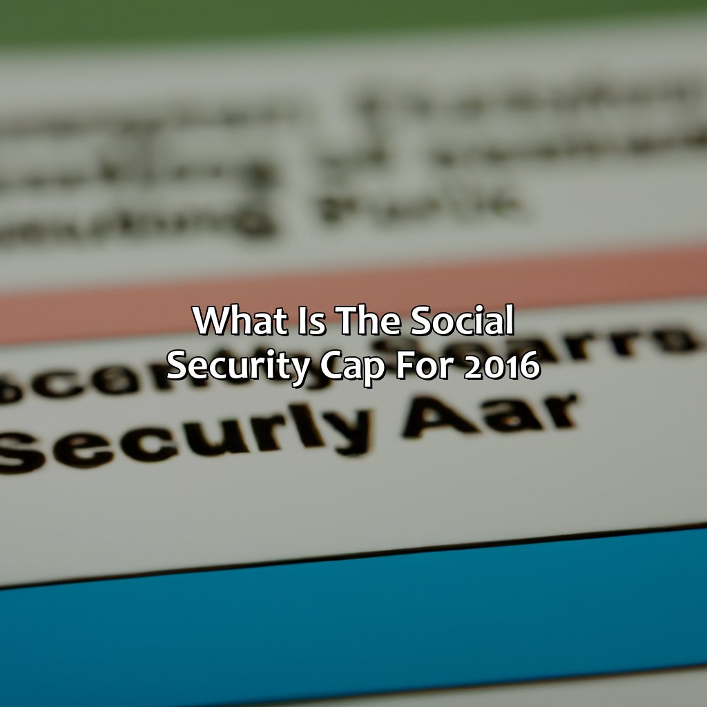 What Is The Social Security Cap For 2016?