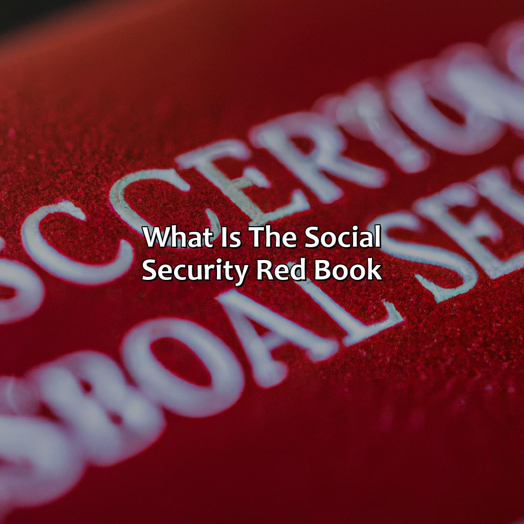 What Is The Social Security Red Book? Retire Gen Z