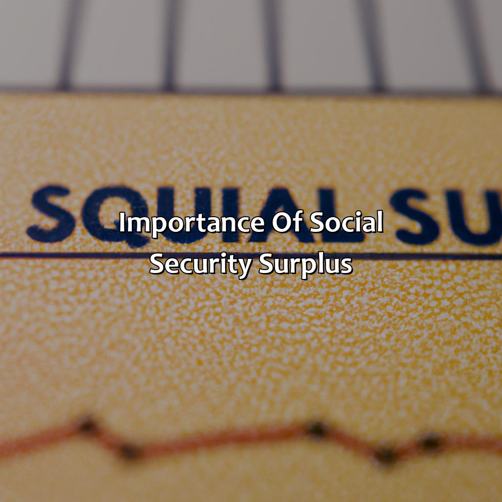 Importance of Social Security Surplus-what is the social security surplus?, 